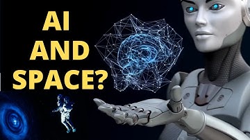 The Role of Artificial Intelligence in the Space Industry | AI and Space!
