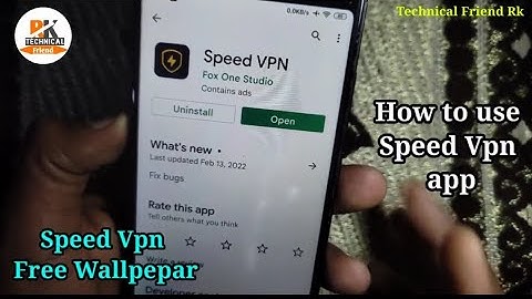 Speed Vpn App || How to use Speed Vpn || Speed Vpn app kaise use kare || Speed Vpn use