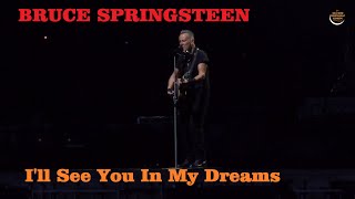 BRUCE SPRINGSTEEN  I&#39;LL SEE YOU IN MY DREAMS  Pro audio live Sweden