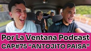 Thumbnail for Por La Ventana Podcast #75: "ANTOJITO PAISA" 🍲