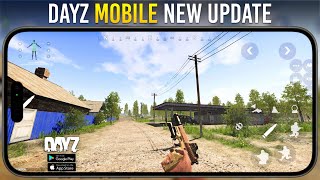 DayZ Mobile Open World NEW UPDATE | Android Beta Gameplay