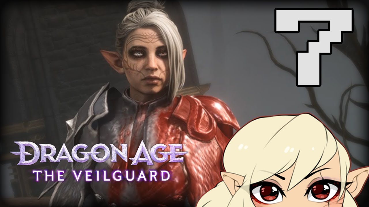 MeliZ Plays: Dragon Age: The Veilguard [P7]