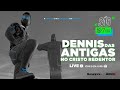 LIVE Dennis das Antigas no Cristo Redentor #FiqueEmCasa e Cante #Comigo