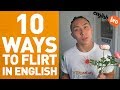 HOW TO FLIRT IN ENGLISH? *learn english fast*