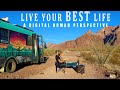 Live Your Best Life | A Digital Nomad Perspective