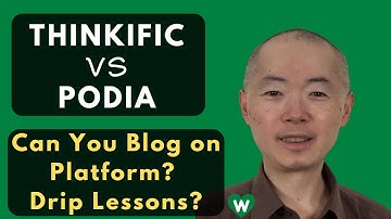 Thinkific vs Podia: Can You Blog on Course Platform, Drip Lessons, Use Zapier, and More