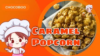 Let's make Caramel Popcorn in Rice Cooker | Chocoboo