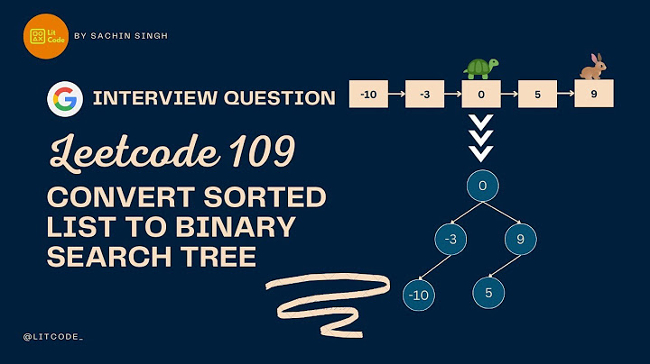 Convert Sorted List to Binary Search Tree - Leetcode 109 - Python