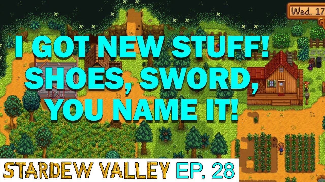 I bought a really awesome sword in Stardew Valley! Let's Play Stardew