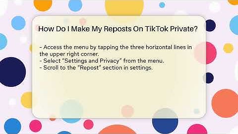 How Do I Make My Reposts On TikTok Private? - Everyday-Networking