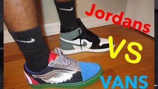 VANS VS JORDANS! Or is that too off the 