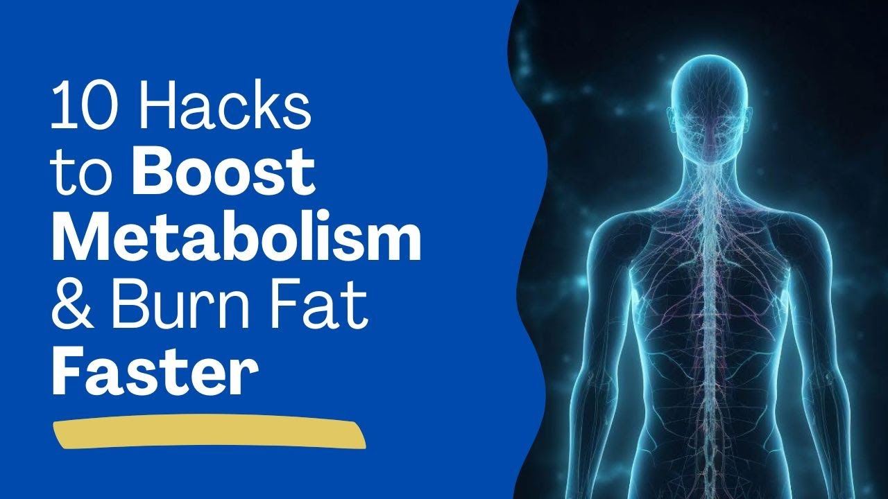 10 Proven Ways to Boost Metabolism & Burn Fat - YouTube