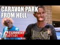 Caravan park from hell