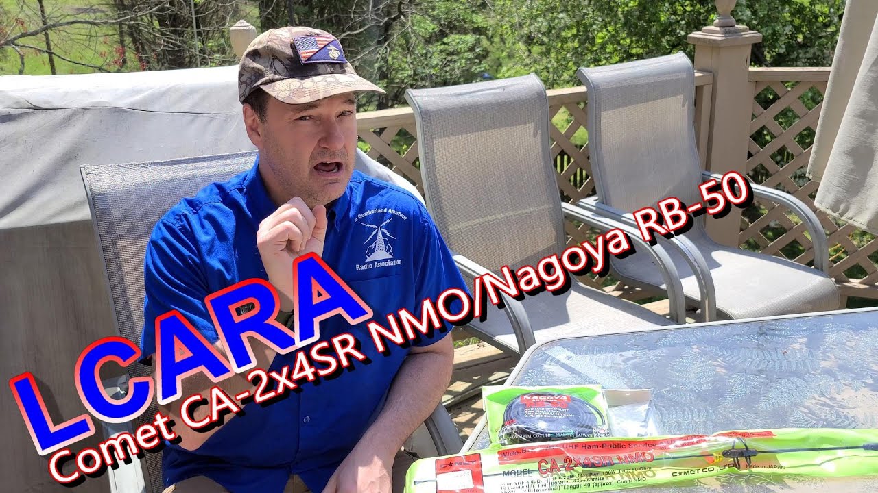 LCARA HAM Radio: Comet CA-2x4SR NMO Antenna/Nagoya RB-50 - YouTube