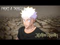 Gojo Satoru VS Ryomen Sukuna | Jujutsu Kaisen | Fan Animation Part 2 Trailer