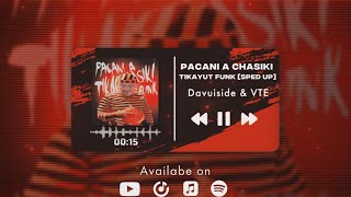 Davuiside Vte - Pacani A Chasiki Tikayut Funk Sped Up