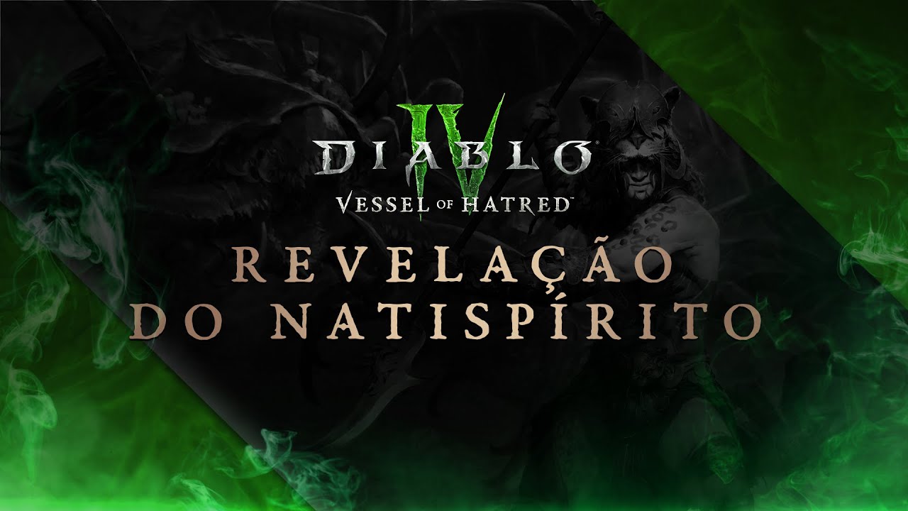 Diablo IV | Vessel of Hatred | Trailer de Classe Natispírito
