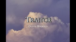 Video thumbnail of "Olivia Rodrigo - Traitor (LYRICS)"