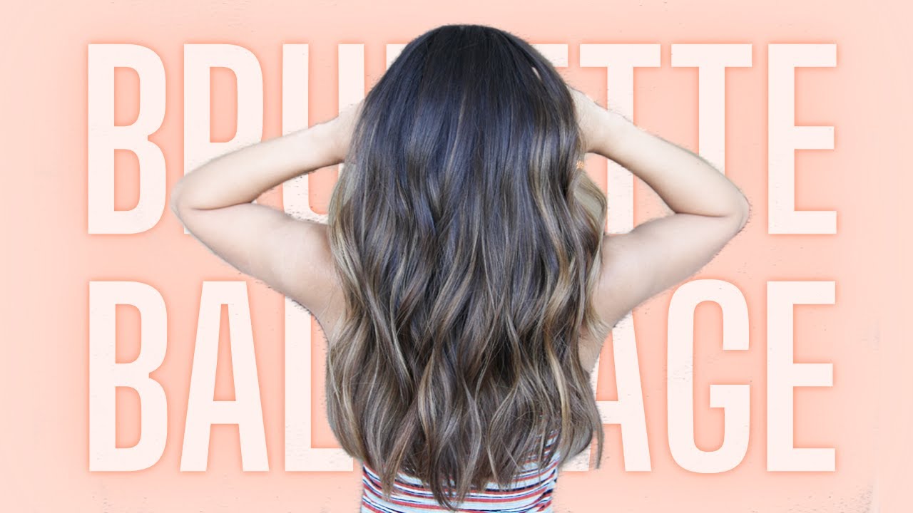 BRUNETTE BALAYAGE TUTORIAL | The Hairstylist