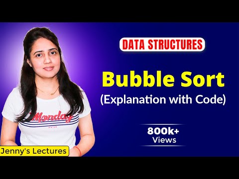 7.3 Bubble Sort Algorithm| Data Structures