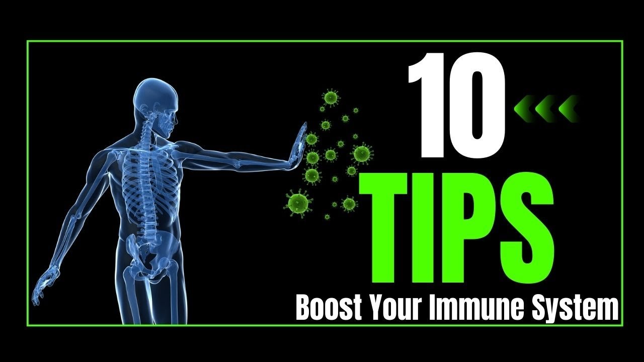 10 Simple Health Tips to Boost Your Immune System - YouTube