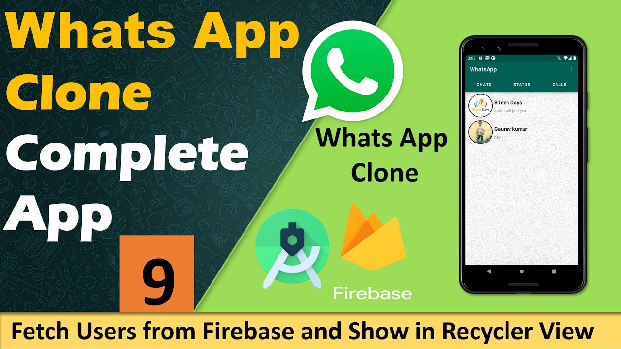 9. WhatsApp Clone - Fetch Users from Firebase and Show in Recycler View ...