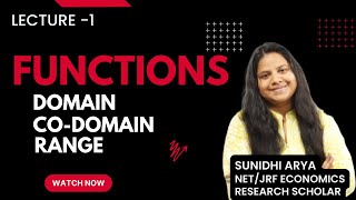 FUNCTIONS | DOMAIN | CO-DOMAIN | RANGE | MATHEMATICAL ECONOMICS | UGC NET | BECC 102 | MEC 103 |