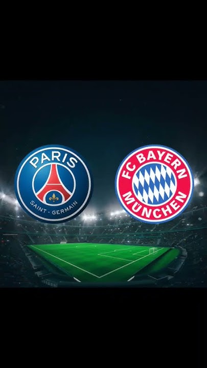 PSG Vs Bayern Match Live Today goat footballshorts football YouTube psg-vs-bayern-match-live-today-goat-footballshorts-football-youtube