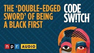 The 'double-edged sword' of being a Black first | Code Switch screenshot 4