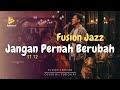 Jangan Pernah Berubah - ST 12 (Fusion Version)