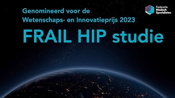 Nominatie Wetenschaps- en innovatieprijs 2023: FRAIL-HIP studie