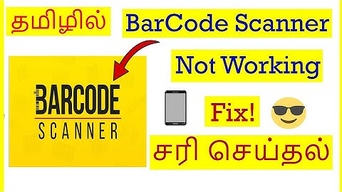 How to Fix BarCode Scanner App Not Working Problem In Mobile Tamil | VividTech