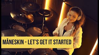 Maneskin - Let's Get It Started (drum cover)