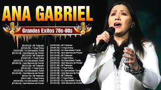 Ana Gabriel ~ Best Old Songs Of All Time ~ Golden Oldies Greatest Hits 50s 60s 70s