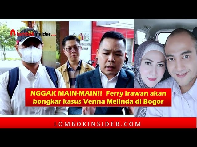 NGGAK MAIN-MAIN! Ferry Irawan akan bongkar kasus Venna Melinda di Bogor #vennamelinda