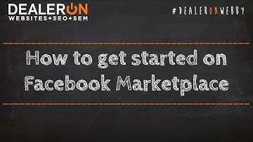 How to Get Started on Facebook Marketplace