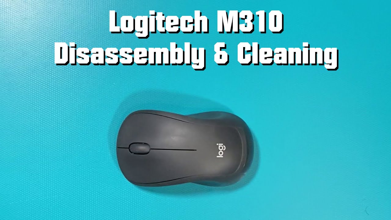 grip potlood zoete smaak Logitech M310 Disassembly & Cleaning - YouTube