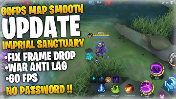 Update Config ML Anti Lag 60 Fps Stable Imprial Smooth Map - Mobile Legends Bang Bang