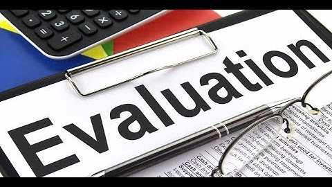 The purpose of Evaluation