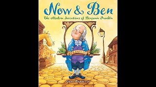 📚 Now & Ben: Discover Benjamin Franklin's Ingenious Inventions! 📖 (Read Aloud by StoryCubby)