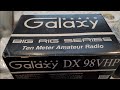 Galaxy DX 98 VHP unboxing
