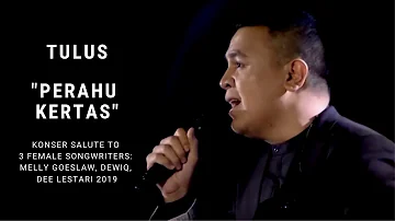 Tulus - Perahu Kertas (Konser Salute Erwin Gutawa to 3 Female Songwriters)