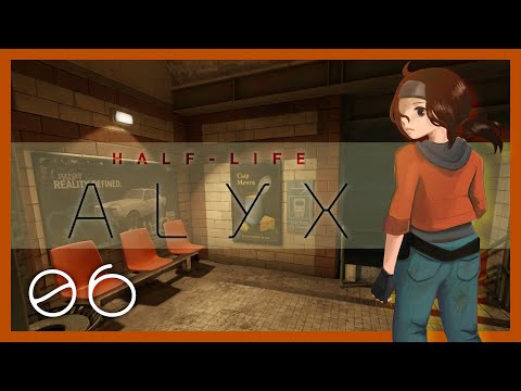 【Half-Life: Alyx】スーパーウェポン！【#06】