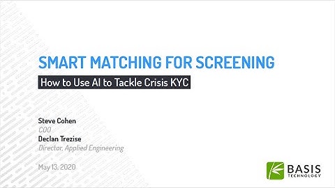 Smart Matching for Screening - How to Use AI to Tackle Crisis KYC [Webinar]
