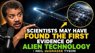 Scientists May Have Found the First Evidence of Alien Technology | Neil deGrasse Tyson