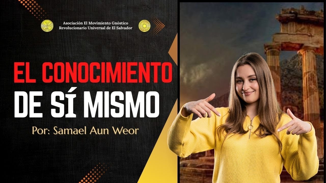 El Conocimiento de Sí Mismo - YouTube