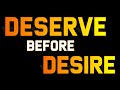 Deserve before desire  gourav walia  the startups community  anythinggourav