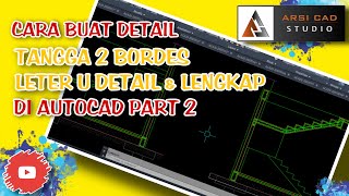 HOW TO QUICKLY DRAW U-LETTER STAIR DETAILS PART 2