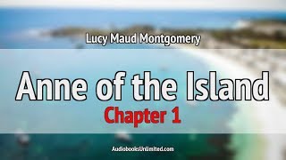 Anne of the Island Audiobook Chapter 1