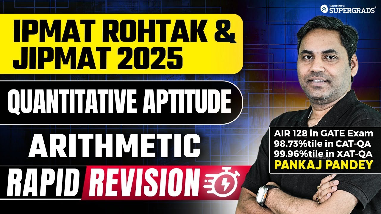 Arithmetic - Rapid Revision for IPMAT Rohtak & JIPMAT 2025 ️ ...